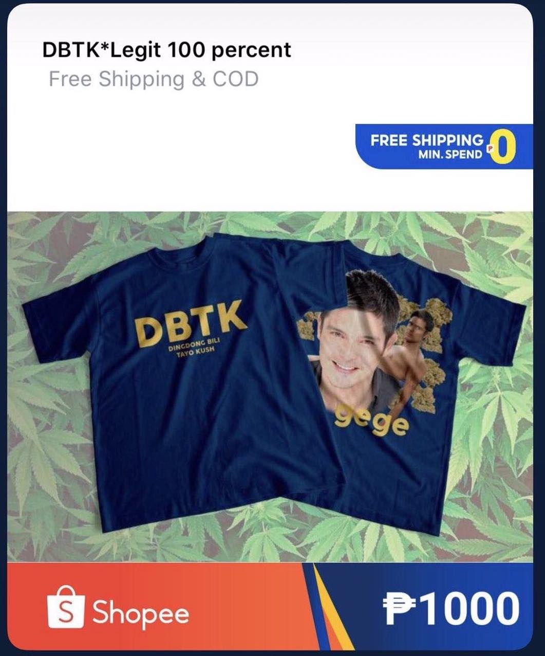 For sale on Shopee A DBTK Dingdong Bili Tayo Kush shirt - 004