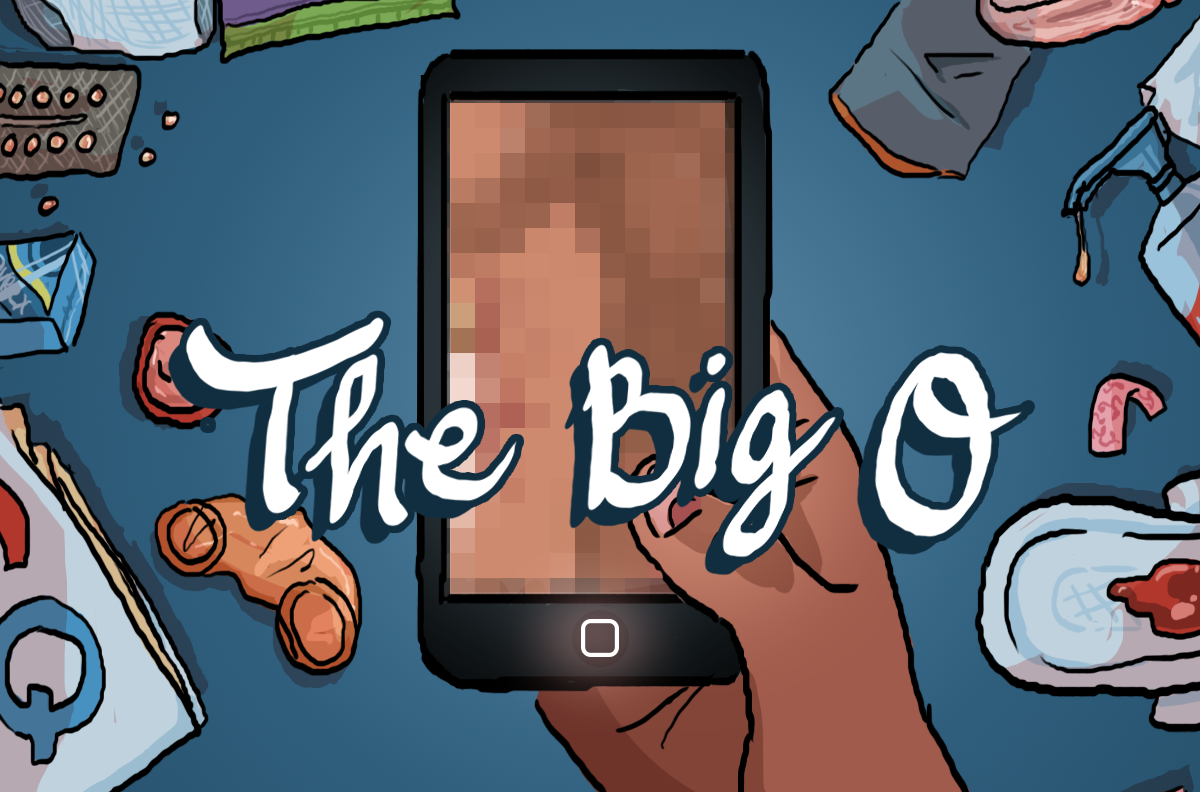 Introducing The Big O, a weekly column where we talk about sex